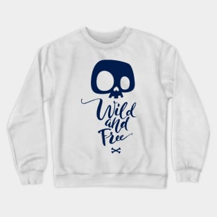 Wild & Free, breath of nature Crewneck Sweatshirt